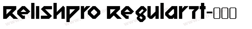 RelishPro Regular7t字体转换